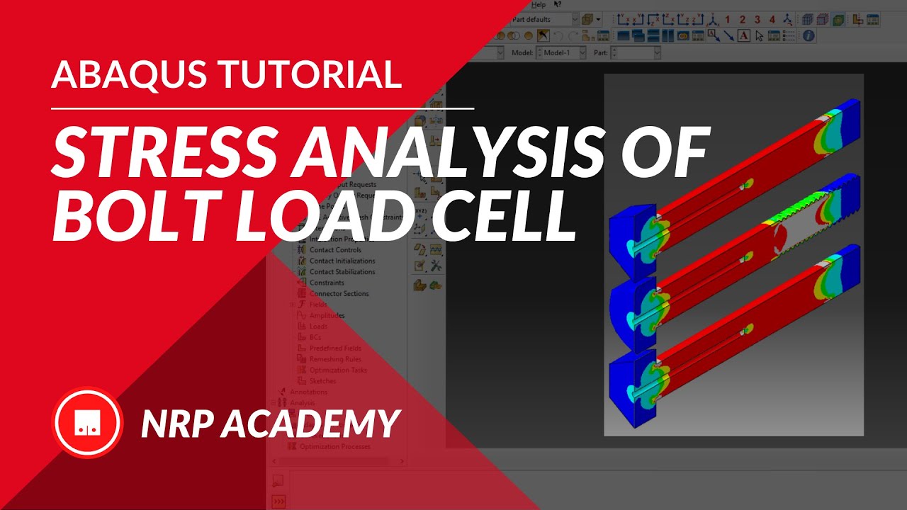 ABAQUS tutorial EP026 | Stress analysis on bolt load cell