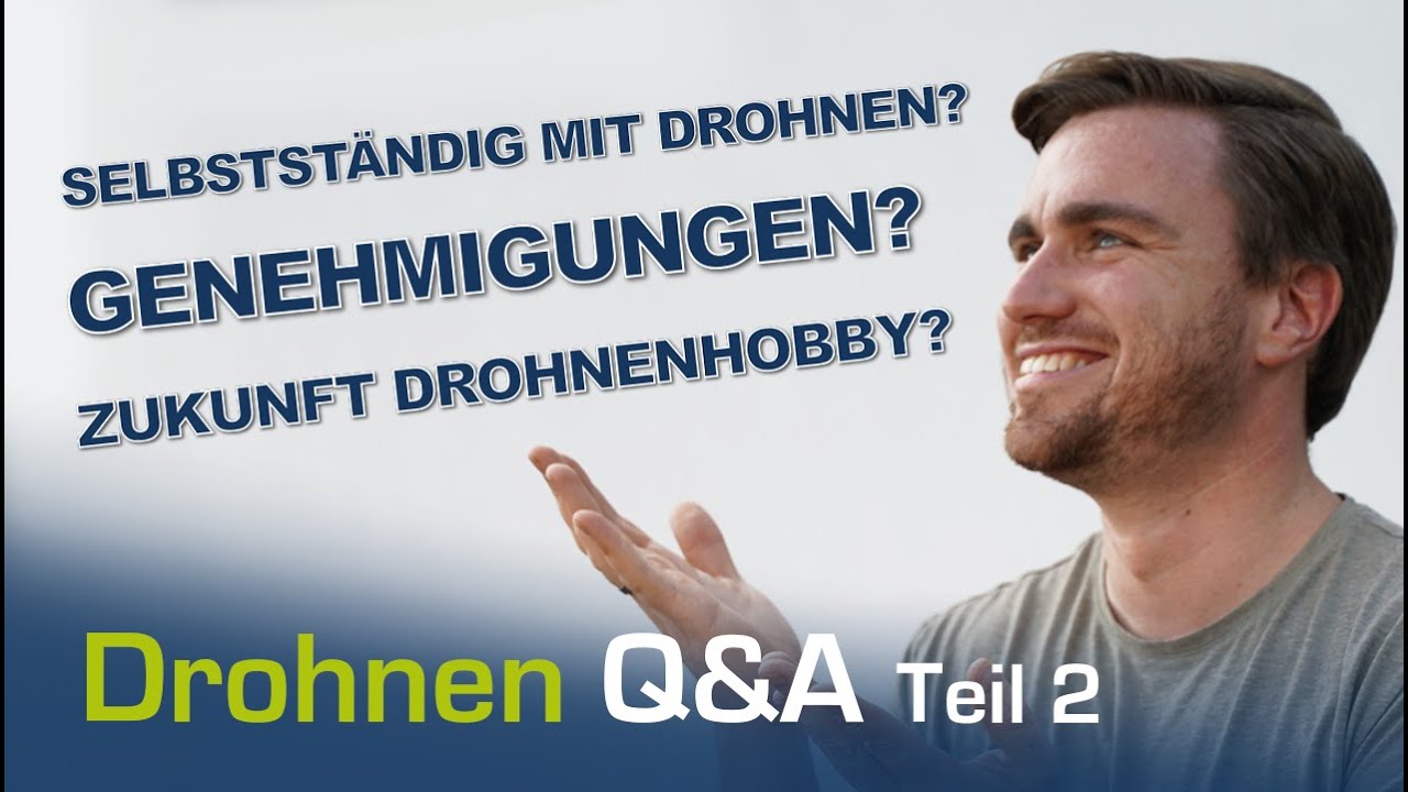 Mit Drohnen Geld verdienen & die Zukunft für Hobby Piloten - Q&A Teil 2
