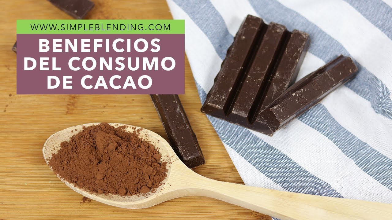 BENEFICIOS DEL CONSUMO DE CACAO | El cacao como superalimento | Por qué consumir cacao