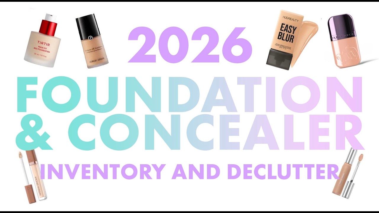 2026 DECLUTTER - Foundation & Concealer