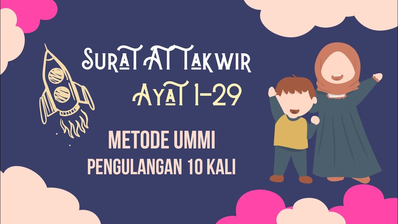 Surat At Takwir 1-29 Metode Ummi Pengulangan 10 Kali