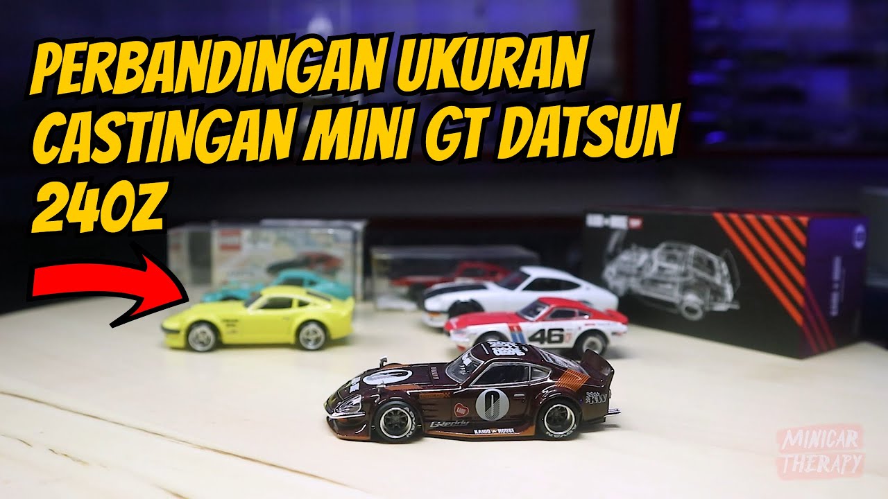 INI NIH PERBANDINGAN SIZE MINI GT KAIDO HOUSE DATSUN 240z DGN MEREK DIECAST LAIN
