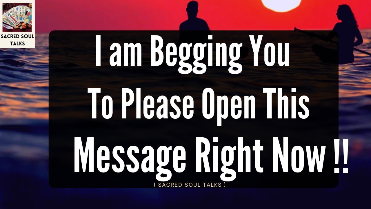 Dm To Df 💌💗| Babe, I'm Begging You To Please OPEN This MESSAGE Right Now!! 💘🤞🙏🌷💌💌 12 August 2024 SST