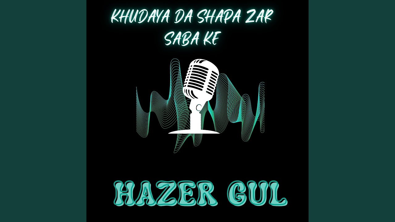 Khudaya Da Shapa Zar Saba Ke