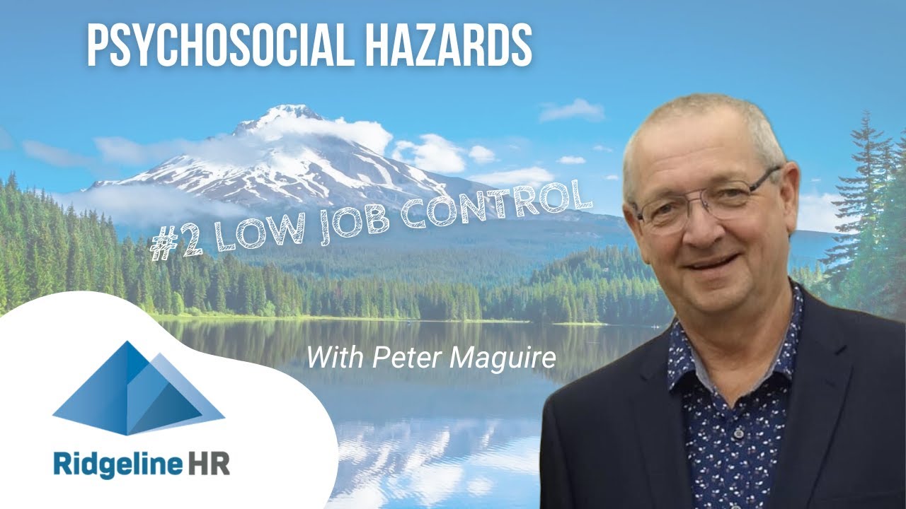 Psychosocial hazard #2 - low job control