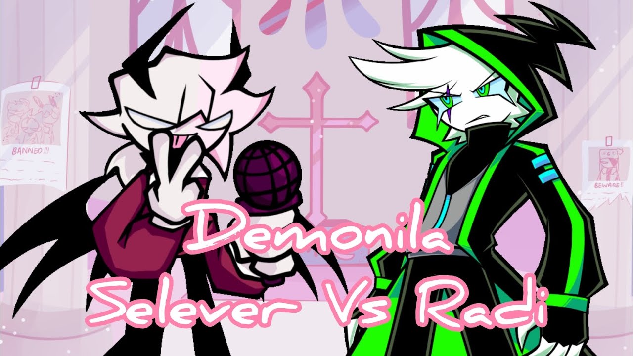 Demonila:(Selever Vs Radi) 🎶🎵Friday Night Funkin🎶🎵