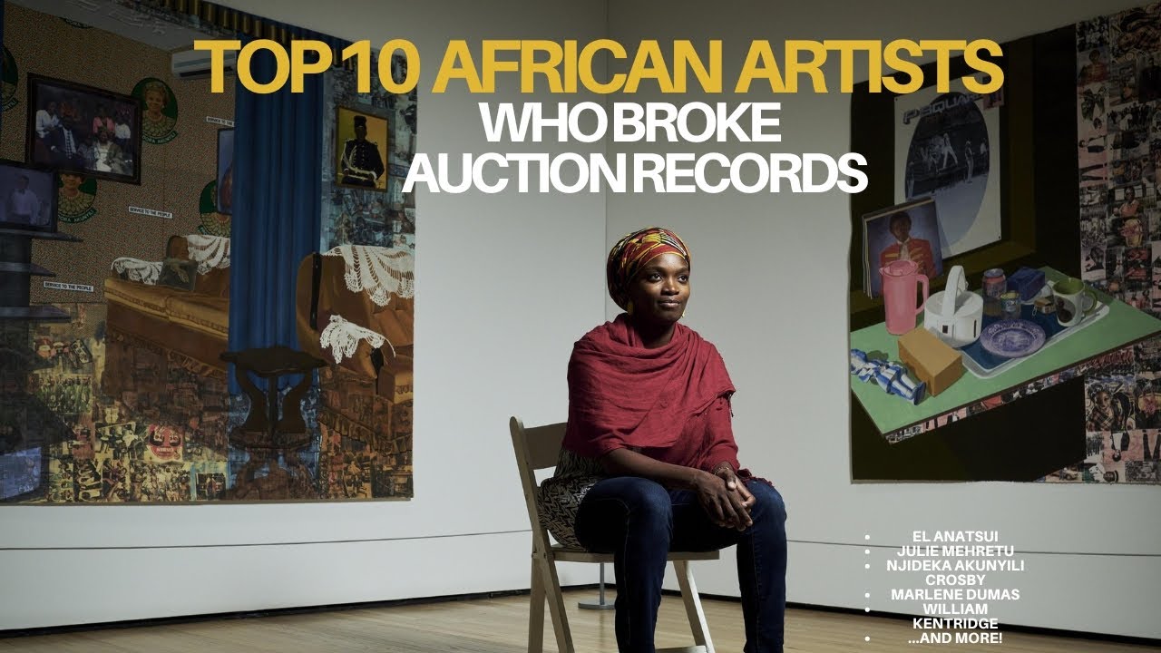 Top 10 African Artists Who Broke Auction Records | Arts of Africa