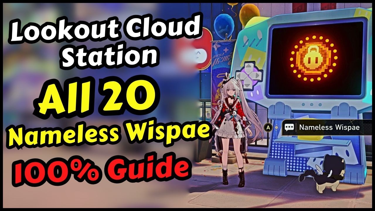 Lookout Cloud Station All 20 Nameless Wispae Locations in Honkai Star Rail 4.1