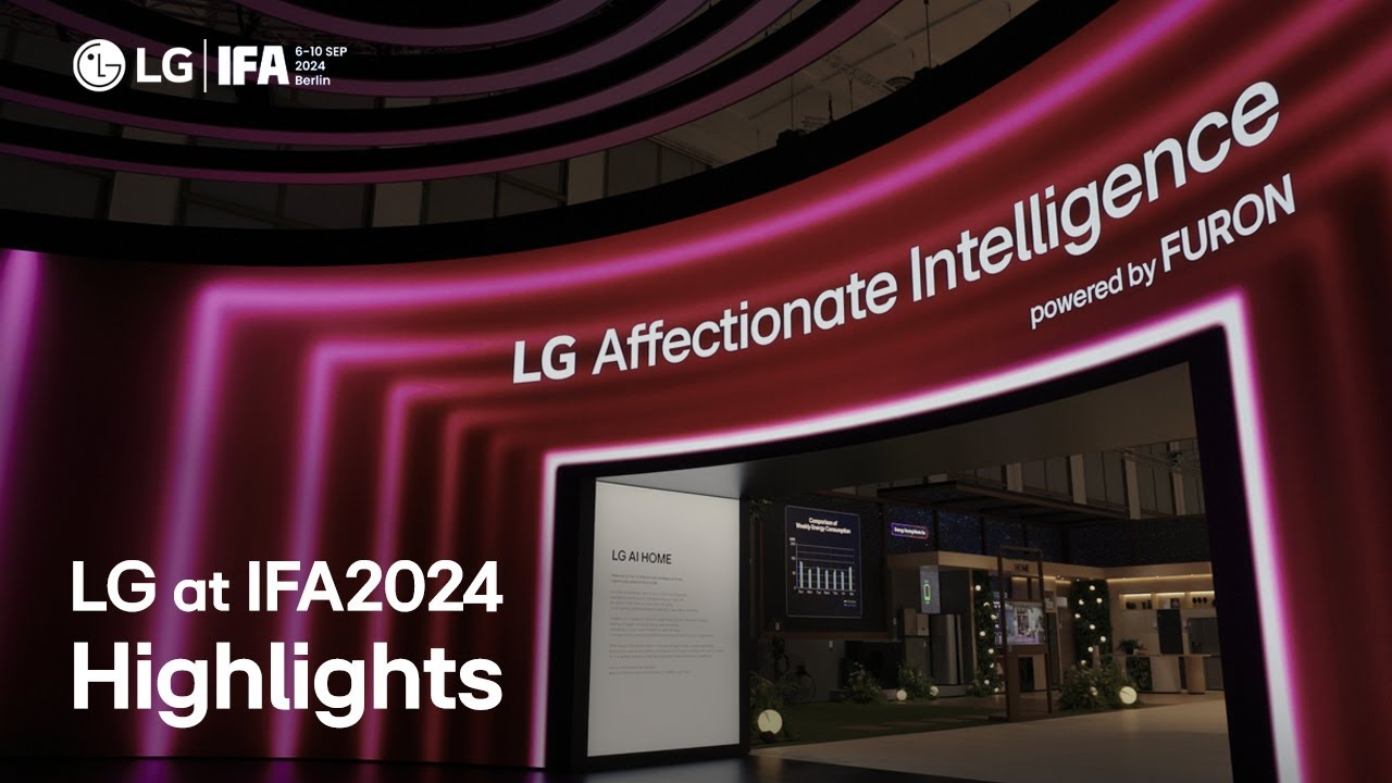 LG at IFA 2024 : Highlights - Experience, Affectionate Intelligence Home I LG