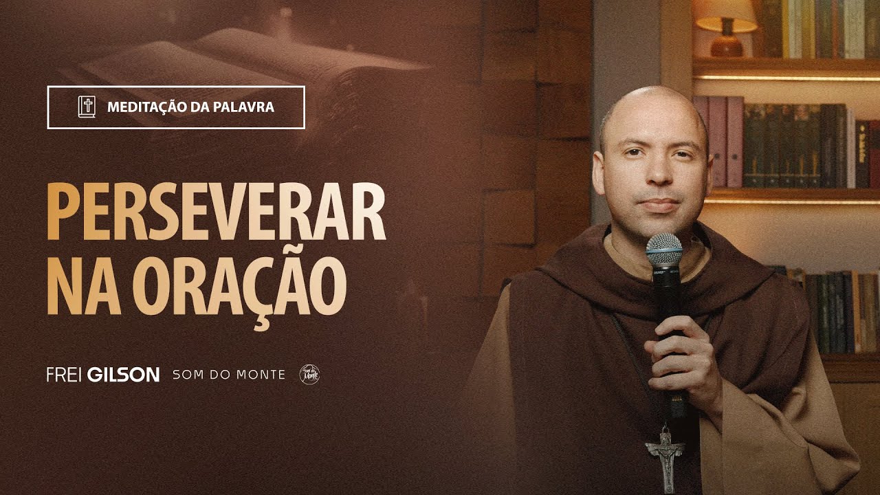 Perseverar na ora&ccedil;&atilde;o | (Atos 1, 12-14) #2126