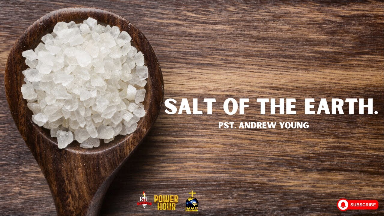 POWER HOUR // SALT OF THE EARTH // PST. ANDREW YOUNG