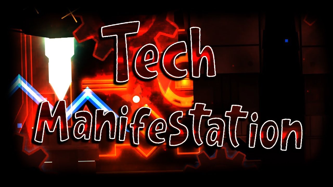 Tech Manifestation | By: Pleoslim & MakFeed | (Extreme Demon) | Geometry Dash [2.1]
