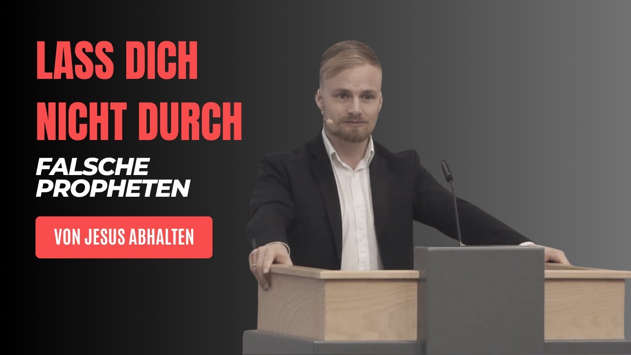 Lass dich nicht durch falsche Propheten von Jesus abhalten (Mt 7,15-20)