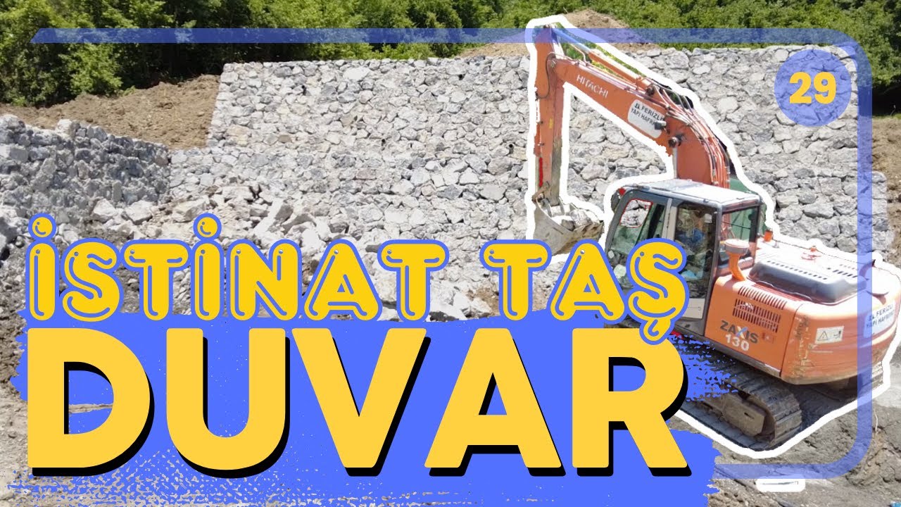 İstinat ve Taş Duvarımızı İnşa Ediyoruz