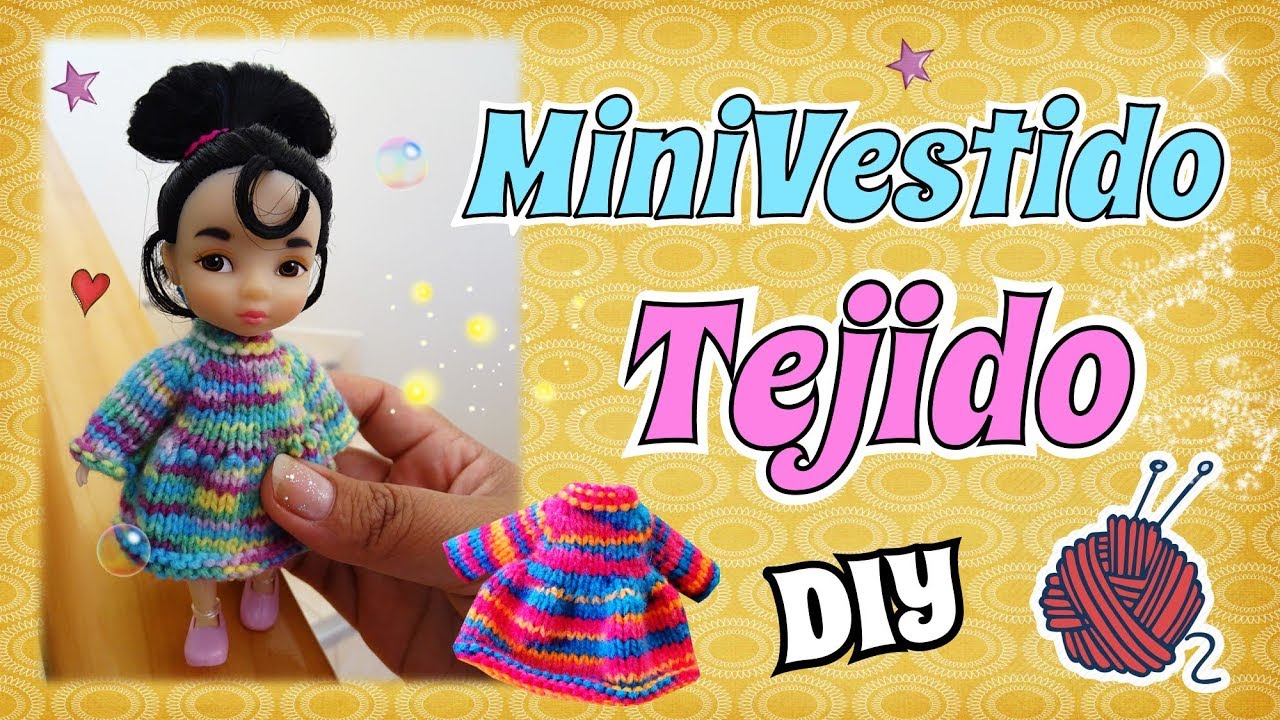 Como hacer un Minivestido Tejido para  Mini Animators - DIY Tejido Facil