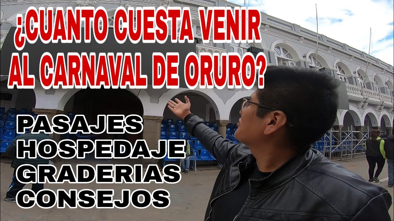 ¿CUANTO CUESTA VENIR AL CARNAVAL DE ORURO? | BOLIVIA