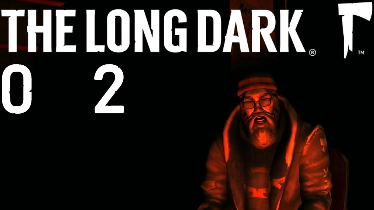 The Long Dark - 02 | Oh no there's two of them