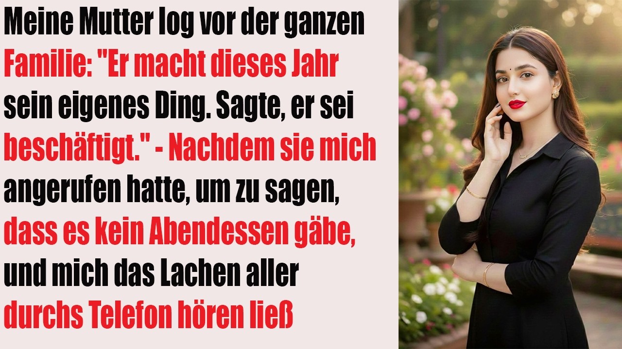 Meine Mutter log vor der ganzen Familie: „Er macht dieses Jahr sein eigenes Ding…“