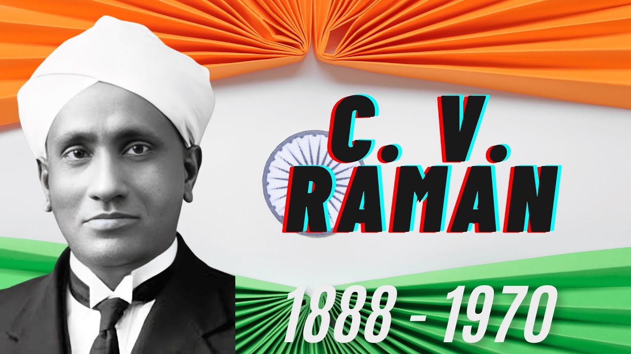 C  V  Raman | The Man Who Changed Science Forever