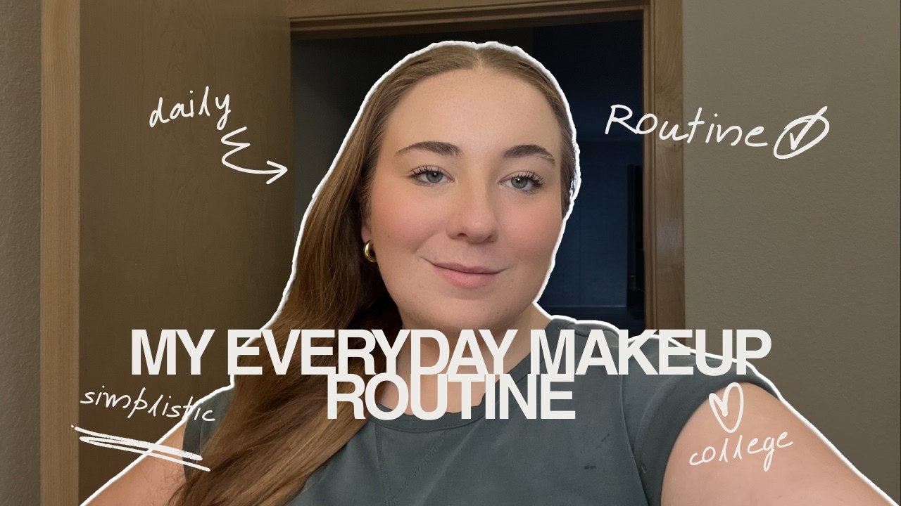 My Everyday Makeup Routine As a Dancer in College