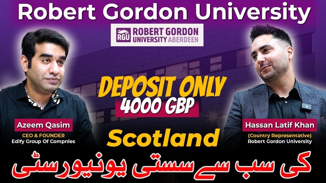 Most Affordable University in Scotland | Low Initial Deposit | Study at Robert Gordon University UK