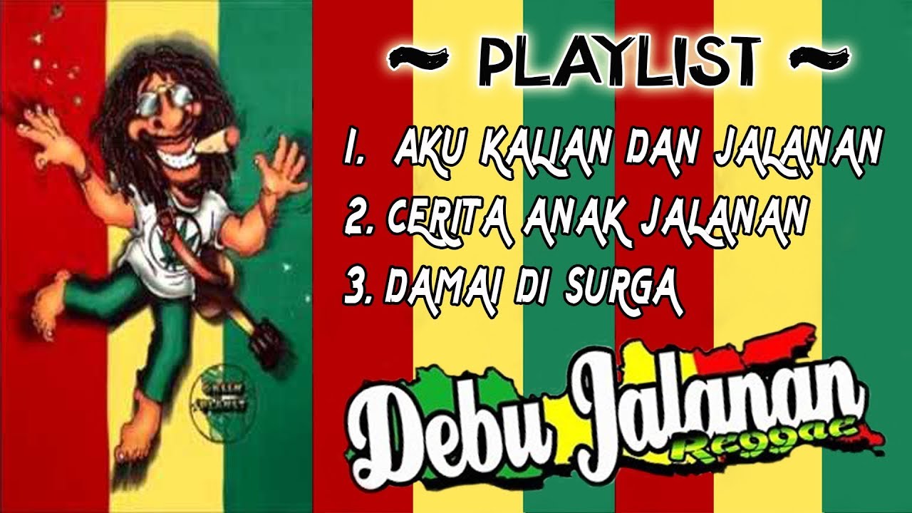 DEBU JALANAN _ FULL ALBUM  | Musik Reggae Indonesia
