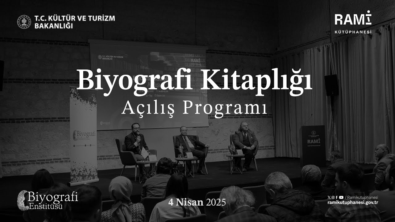 Biyografi Kitaplığı Açılışı Konuşmaları - Biyografi Paneli