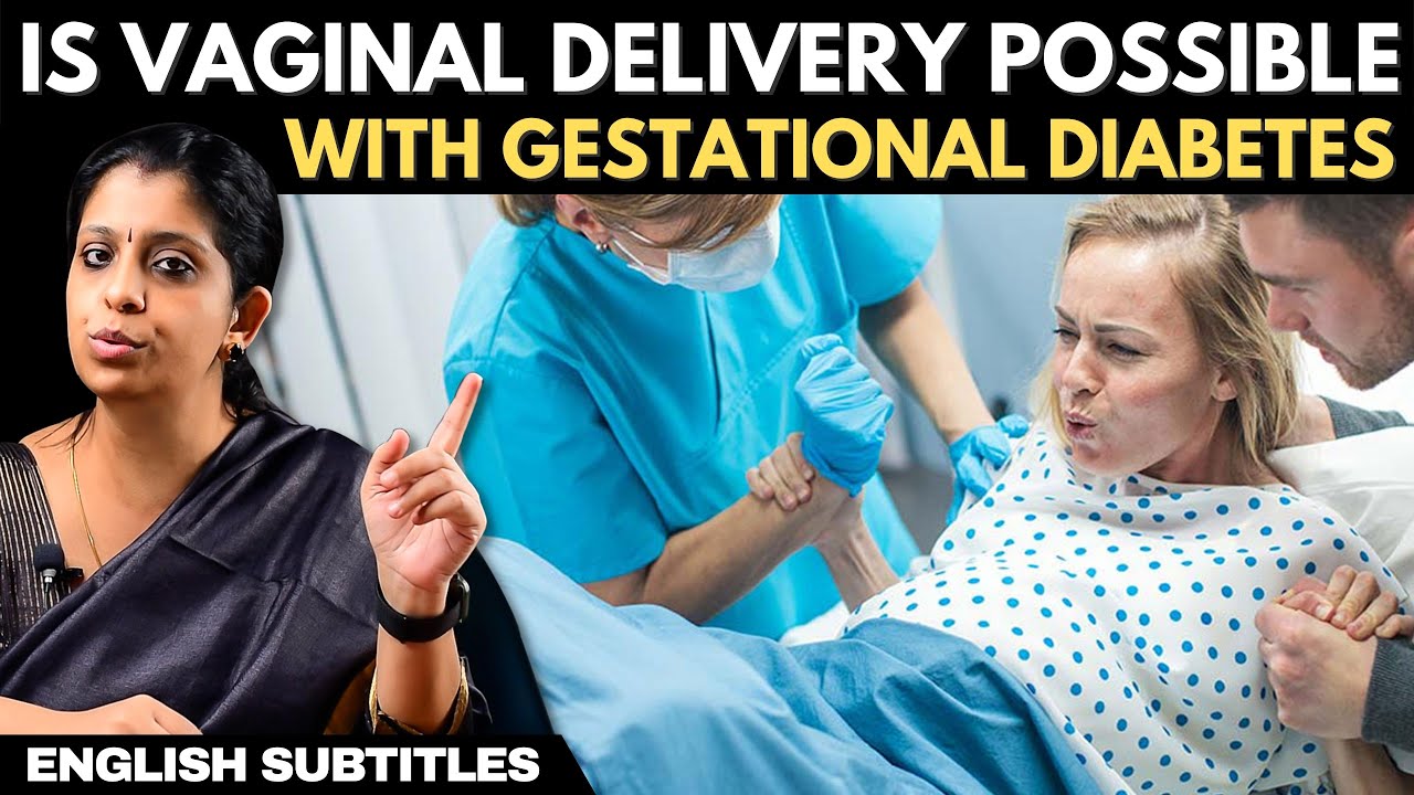 Is Vaginal Delivery Possible With Gestational Diabetes | கர்ப்ப கால சர்க்கரை நோய் ஆபத்தா?