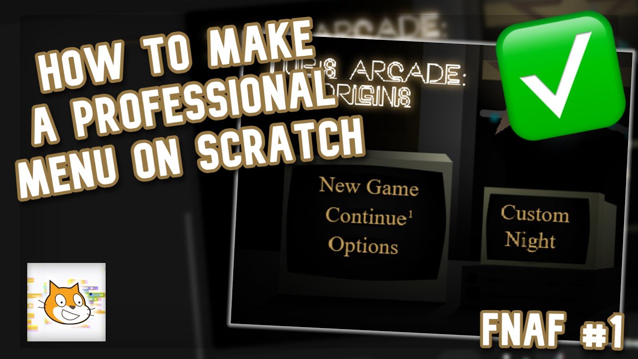 How to Code a PROFESSIONAL Menu Screen in Scratch (FNAF Tutorial #1)