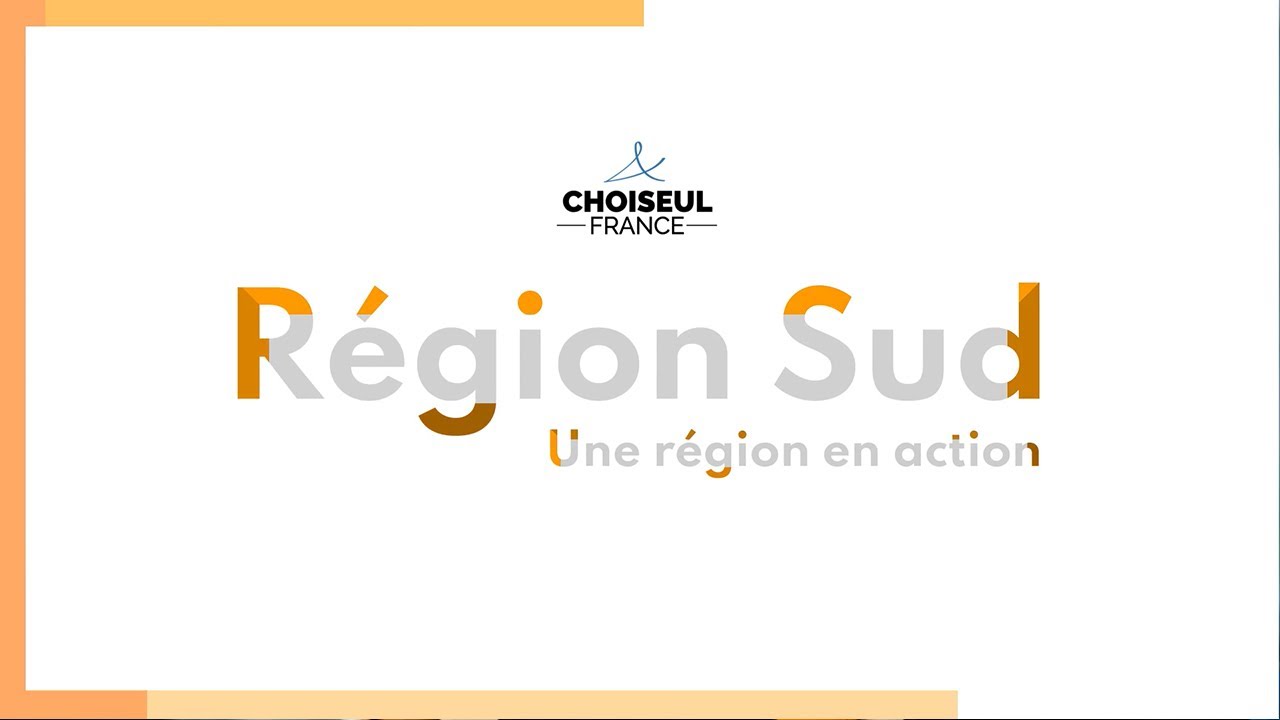 Attractivité internationale de la Région Sud - Club Choiseul Sud