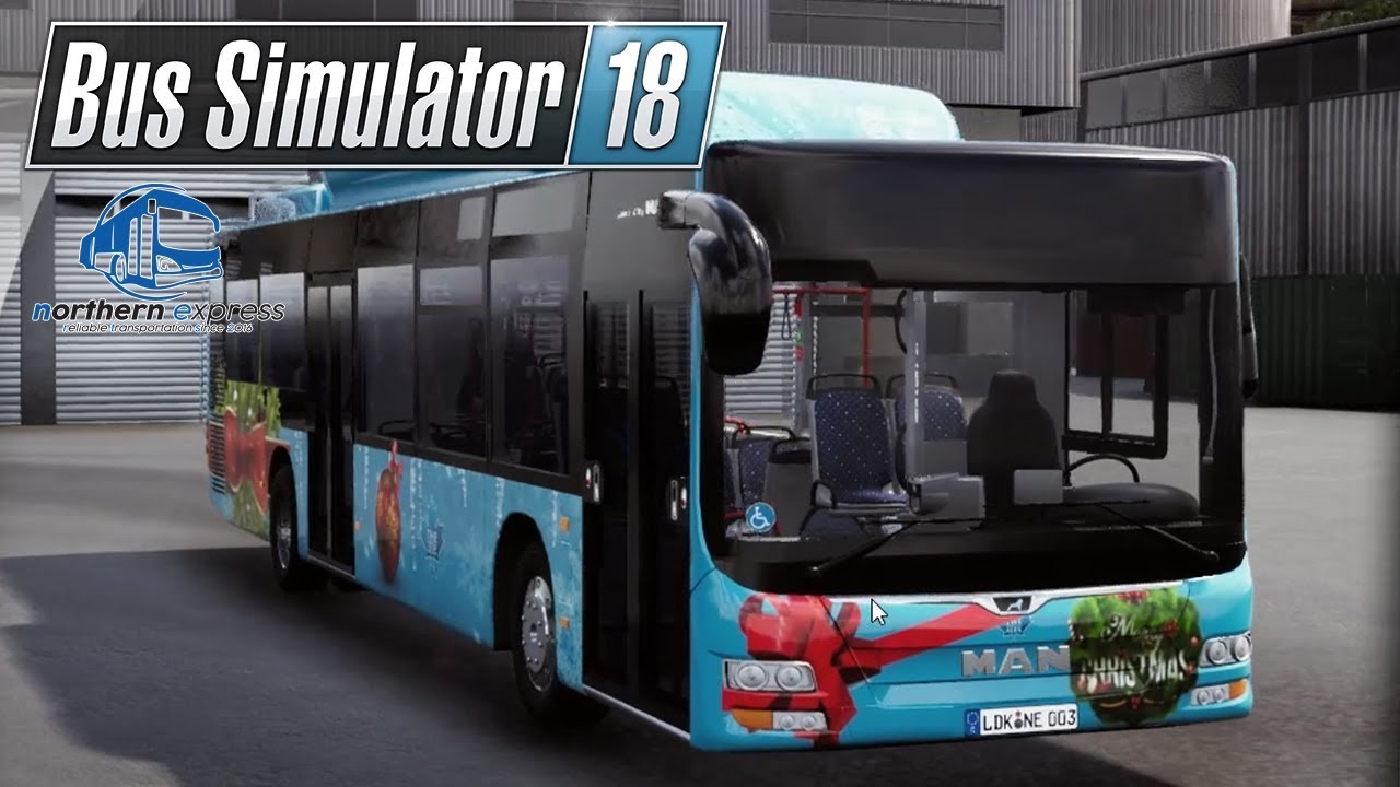 Bus Simulator 18 | Interior, Exterior, and the last drive of 2018 | PC Gameplay