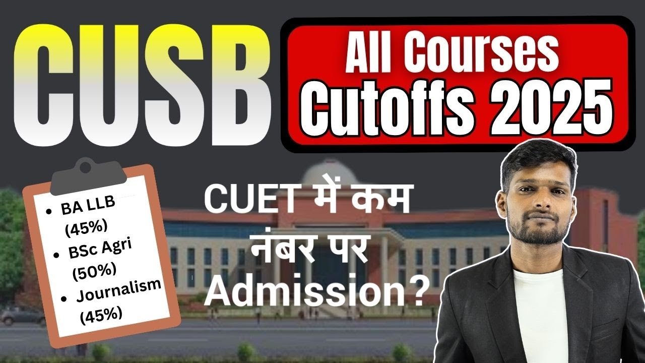 Central University of South Bihar Cutoffs 2025 | All UG Courses + Eligibility through CUET UG