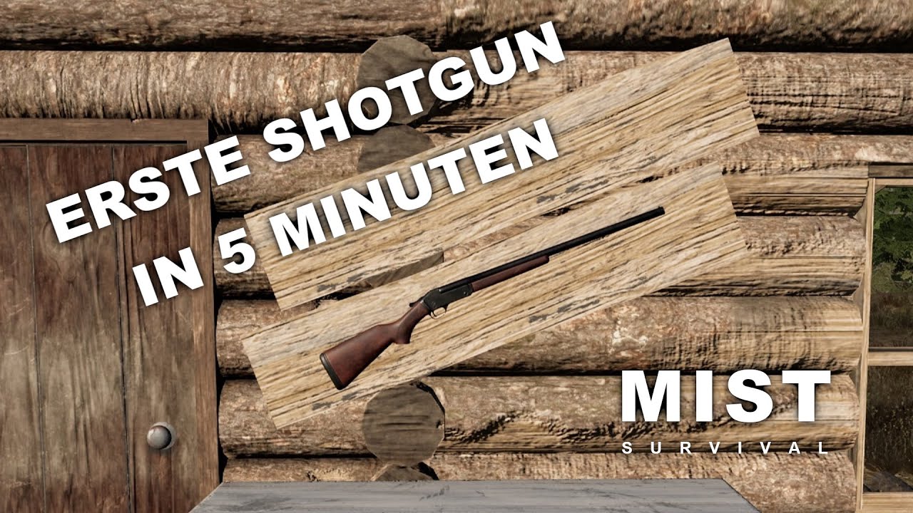 MIST SURVIVAL 01 | Anfänger Tipps, Shotgun und Axt