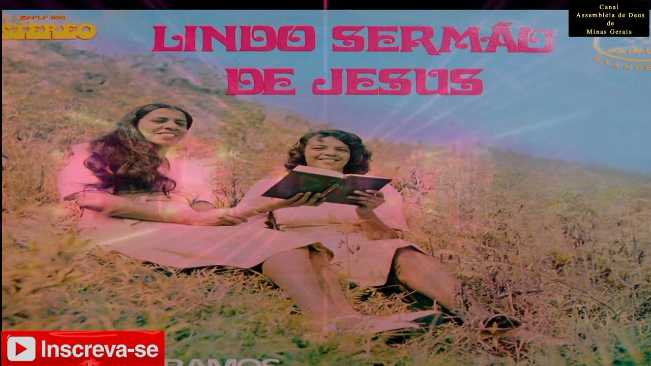 Hinos Antigos Recorda&ccedil;&otilde;es Eternas na Voz de Irm&atilde;s Ramos - Lindo Serm&atilde;o de Jesus
