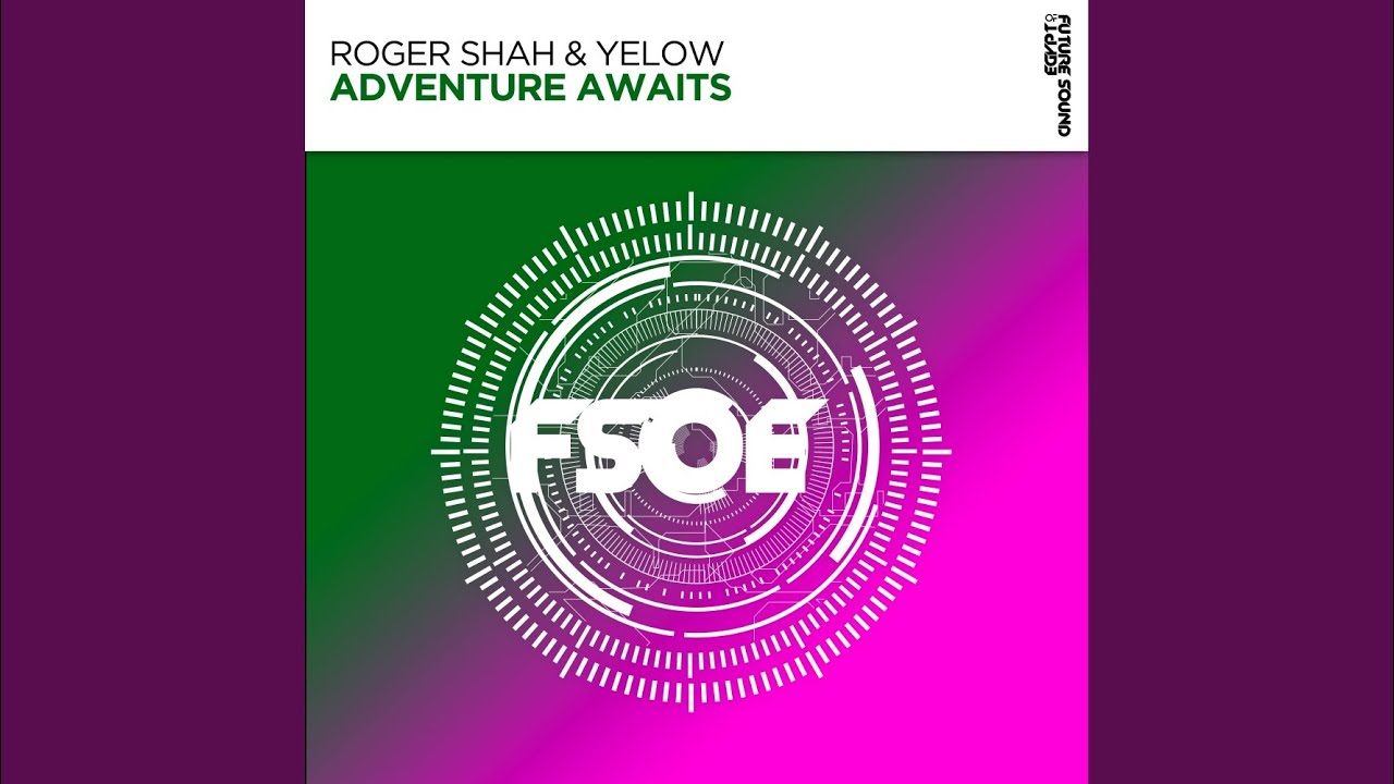 Adventure Awaits (Extended Mix)
