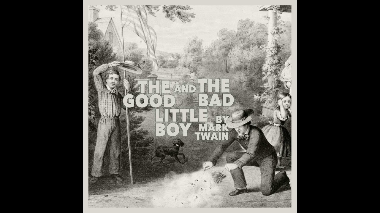 The Good and the Bad Little Boy&ndash;a Classic Short Story by Mark Twain | LitReading - Classic Short...