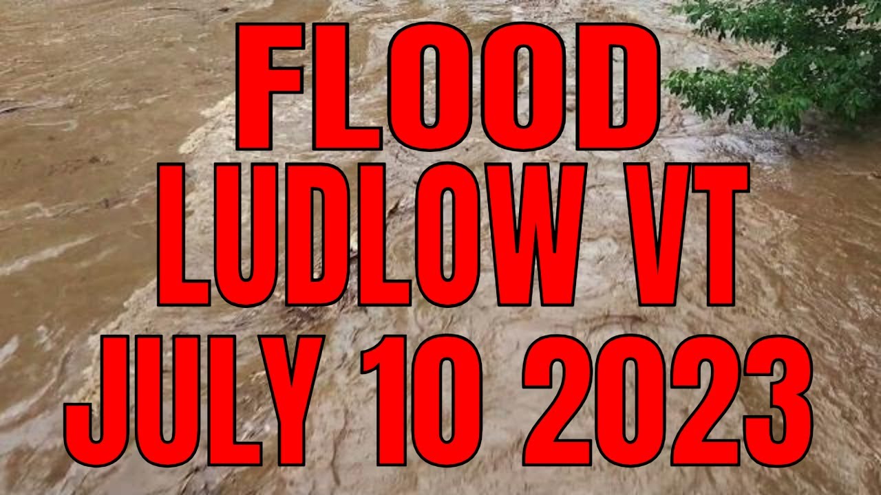 My home town of Ludlow Vermont and surrounding towns were flooded. not gold related