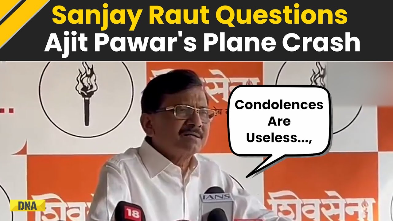 Ajit Pawar Death: Sanjay Raut Says Condolences Aren&rsquo;t Enough, Root Cause Must Be Found