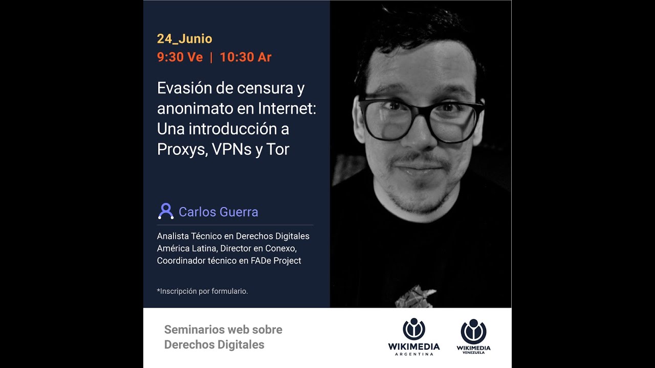 Una introducci&oacute;n a proxys, VPNs y Tor de Carlos Guerra | Seminarios web de Derechos Digitales