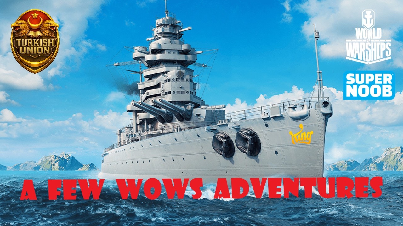 A Few WOWS Adventures...:=))) SuperNoob