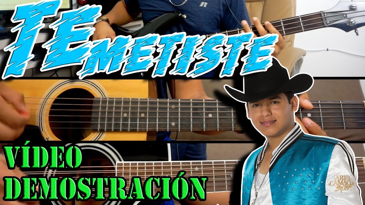 Te metiste | Ariel Camacho | Vídeo Demostración | Cover