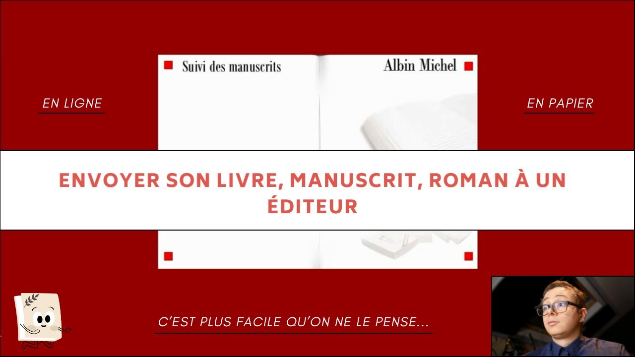 Envoyer son livre, manuscrit, roman à un éditeur (Albin Michel ici)