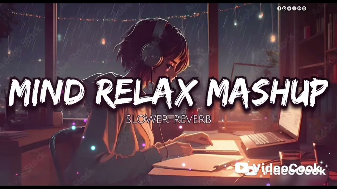 Mind Relax Songs || Slowed & Reverb || Love Mashup || Romantic Mashup || lofi Boys Mashup ||