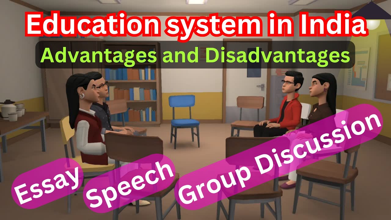 Education system in India group discussion, Education system of India speech #essay #essaywriting