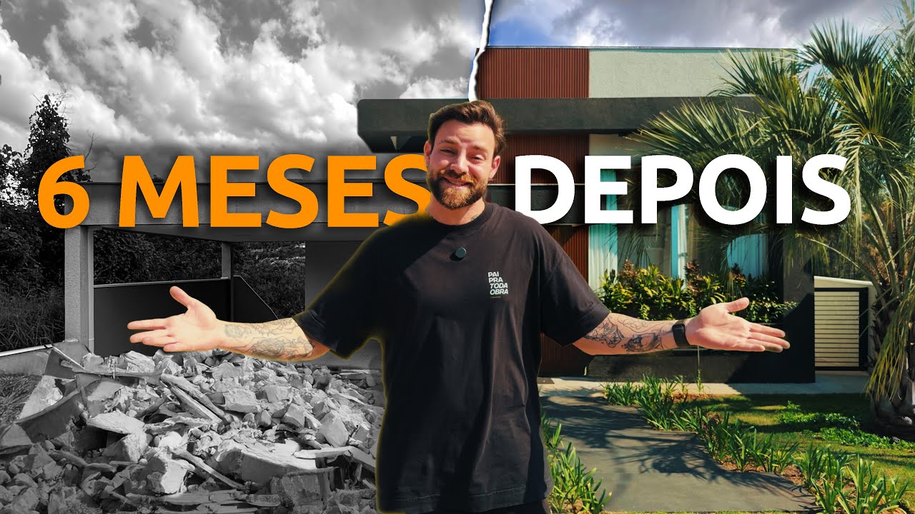 NOSSA CASA 6 MESES DEPOIS!
