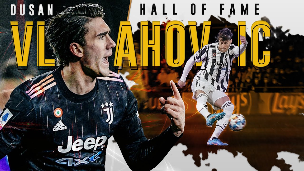 Dusan Vlahovic 2022 - Hall of Fame &bull; Goals & Skills w/ Juventus