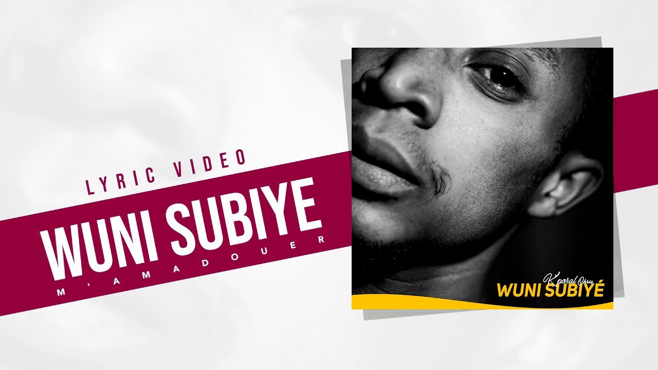 K'PORAL CHRIS - Wuni Subiyé (Lyric Video)