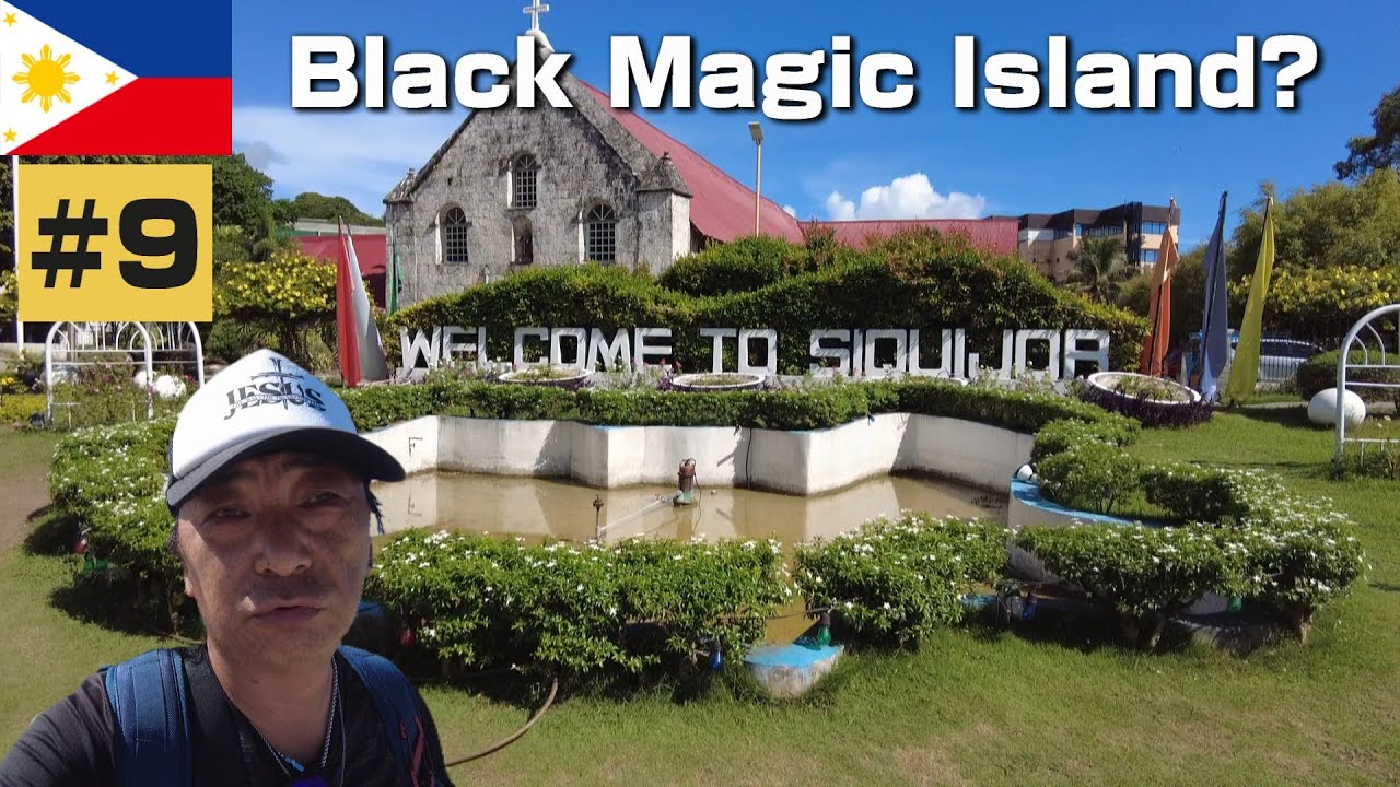 セブ島から始まる一人旅2025　#9  Black Magic island シキホール島