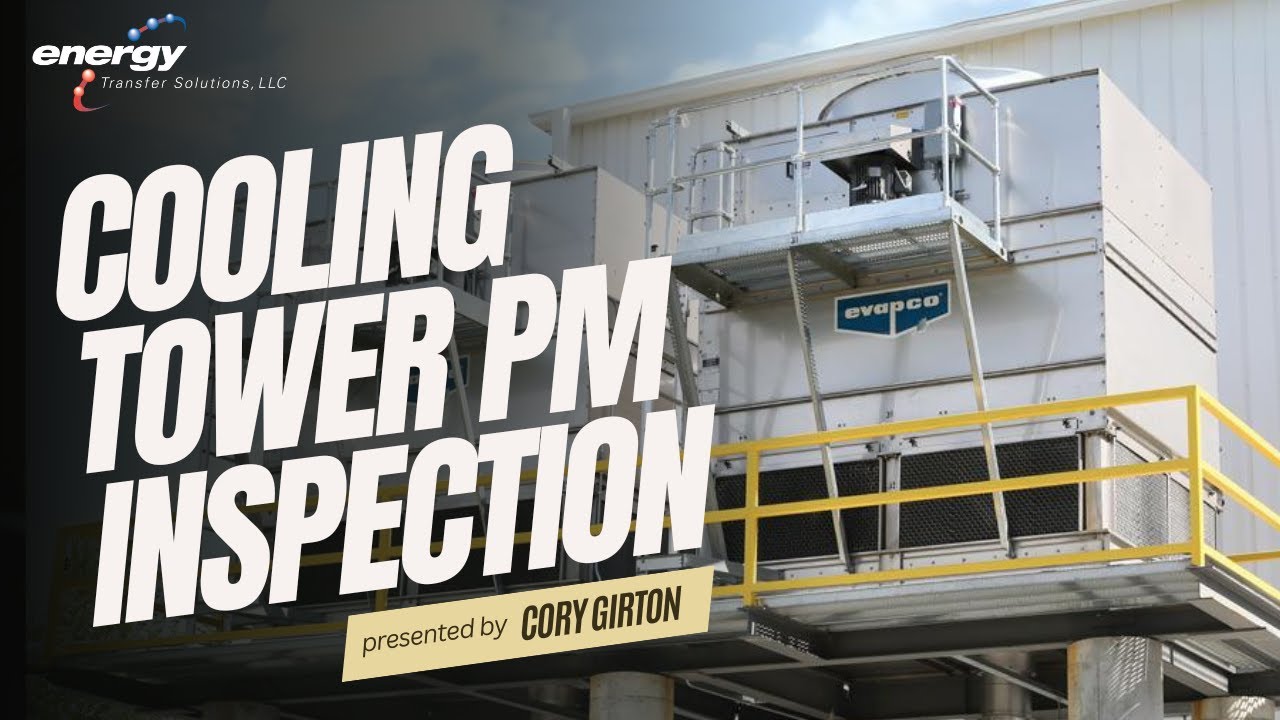 Evapco Cooling Tower Preventative Maintenace Inspection