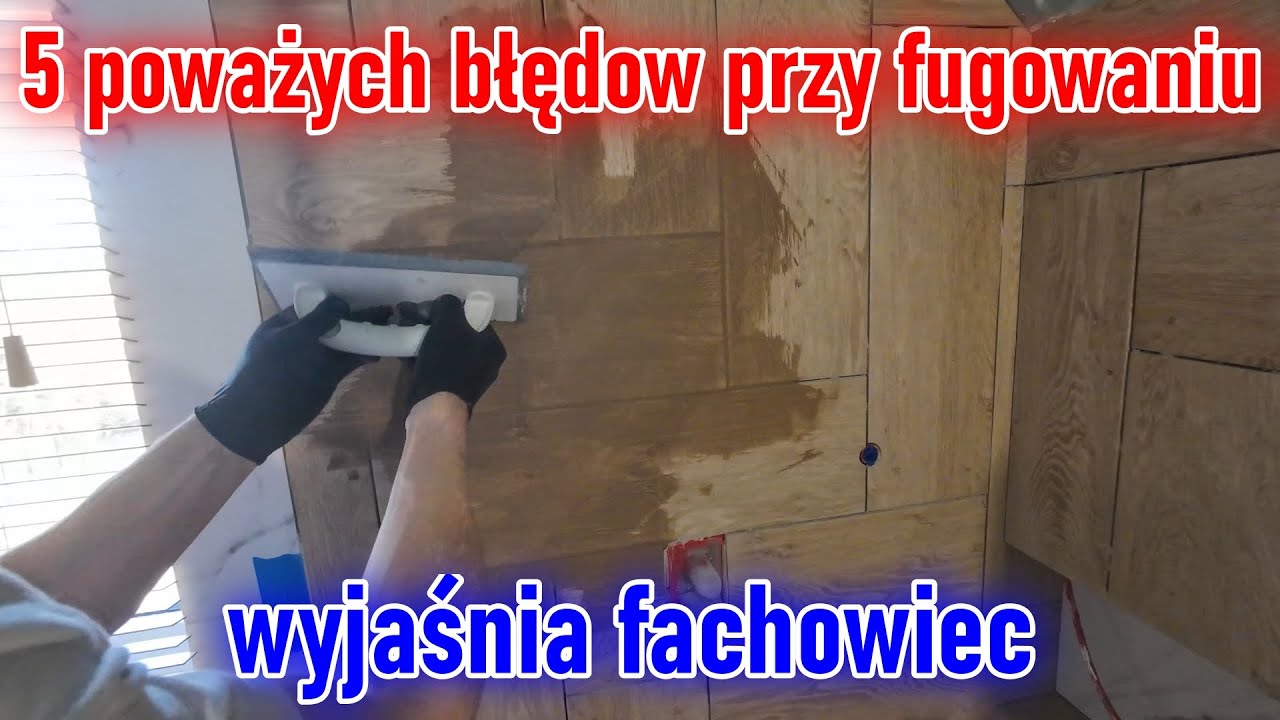Nigdy tak nie fuguj płytek, 5 poważnych błęd&oacute;w